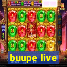 buupe live